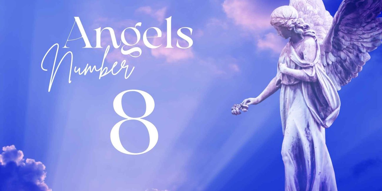 Angel Number 8: Abundance, Power, and Infinite Flow