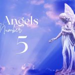 Angel Number 5: Change, Freedom, and Adventure