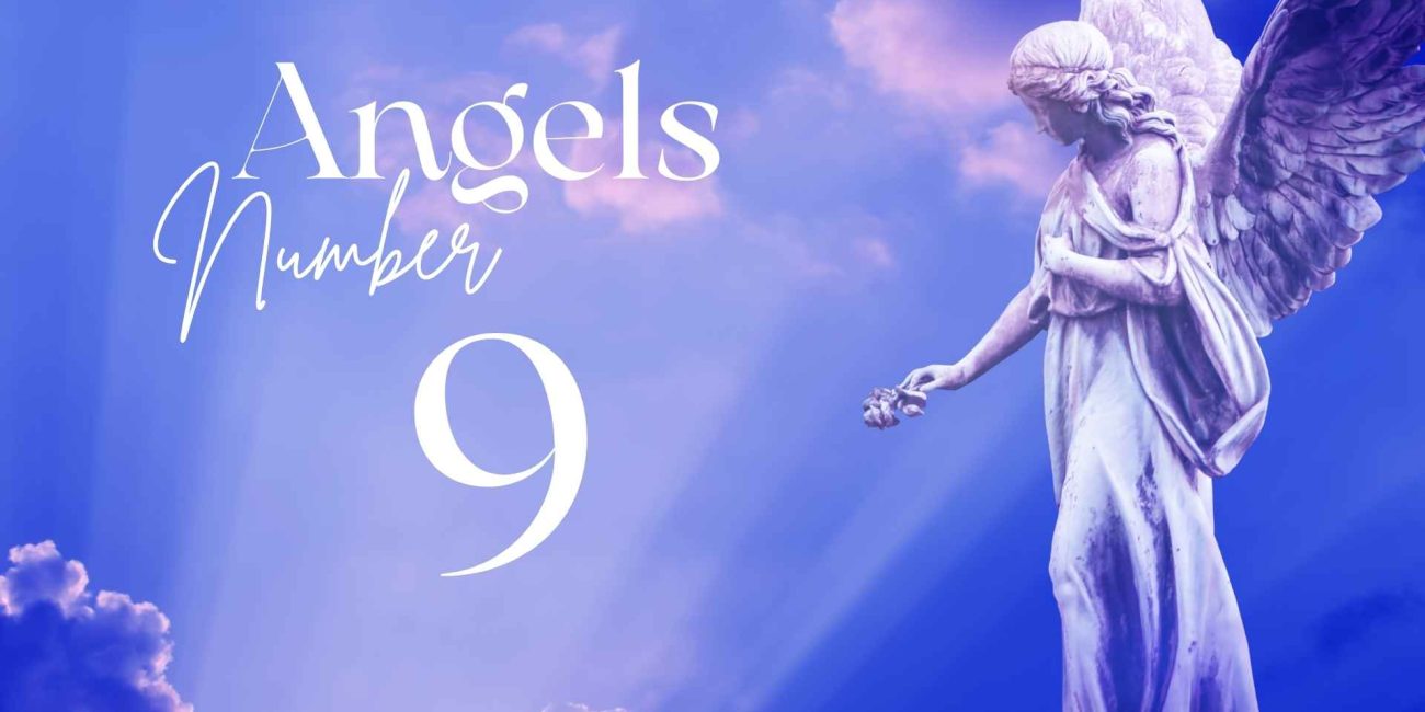 Angel Number 9: Completion, Service, and Spiritual Purpose