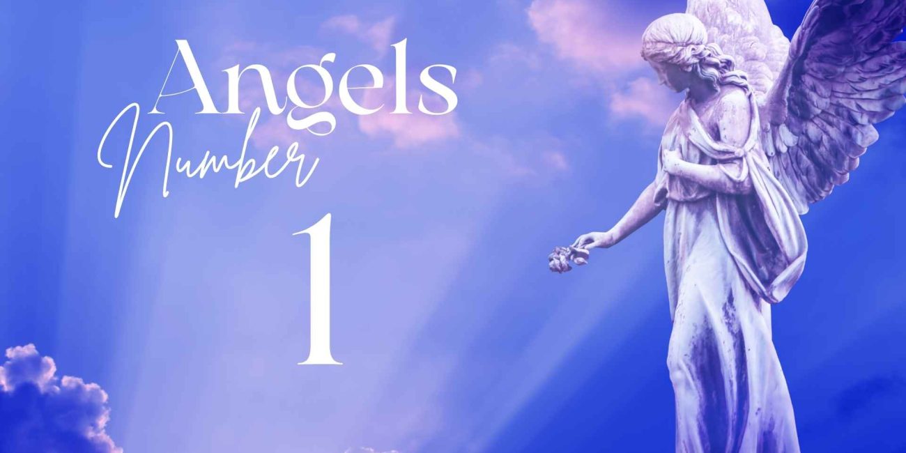Angel Number 1: New Beginnings and Creation