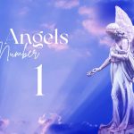 Angel Number 1: New Beginnings and Creation
