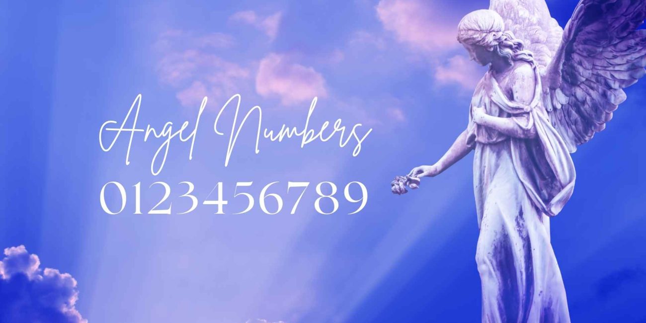 Angel Numbers: A Complete Guide to Their Meanings and Messages