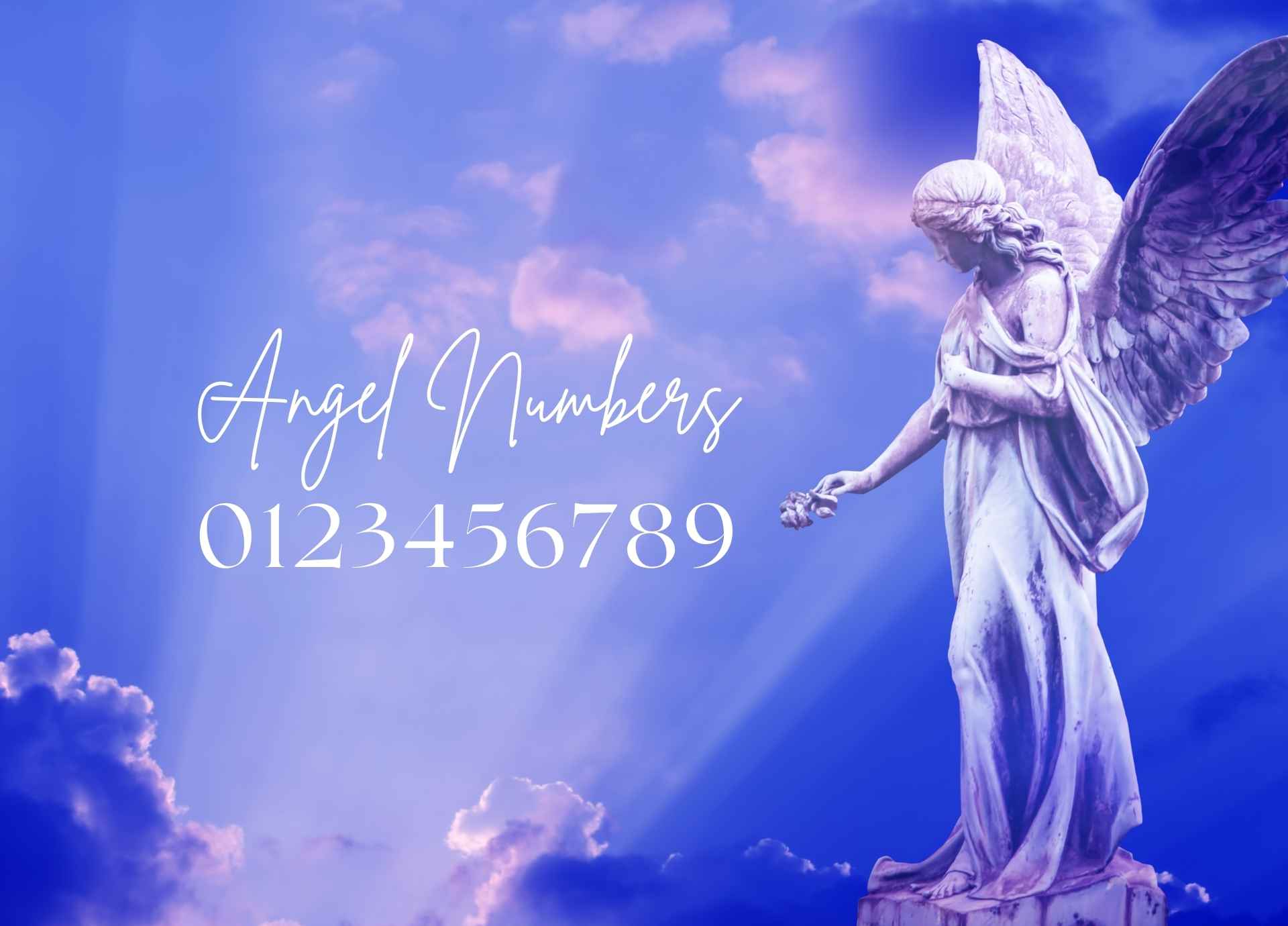Angel Numbers: A Complete Guide to Their Meanings and Messages