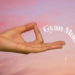 Gyan Mudra in Yoga: The Gesture of Knowledge Explained
