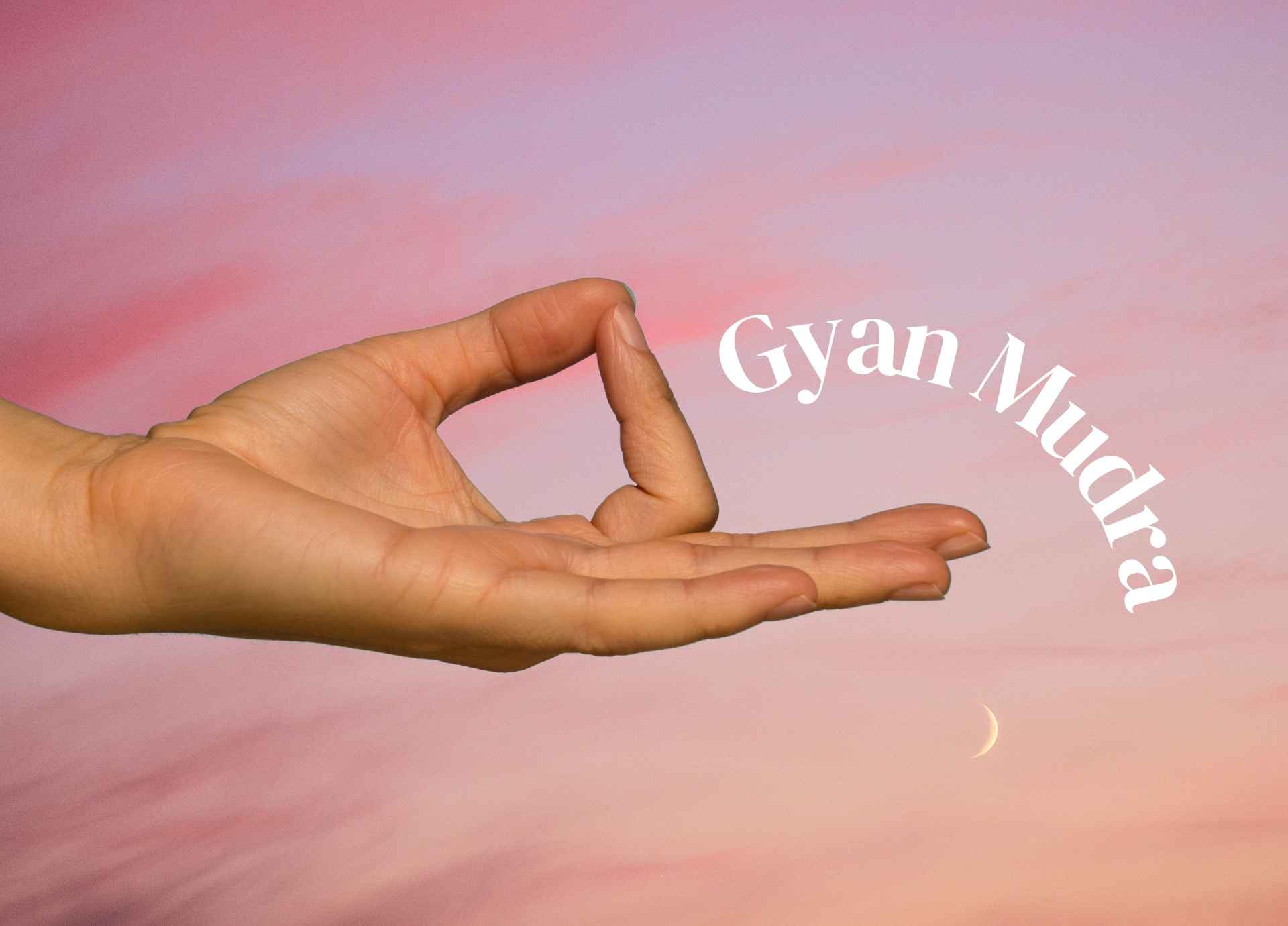 Gyan Mudra in Yoga: The Gesture of Knowledge Explained
