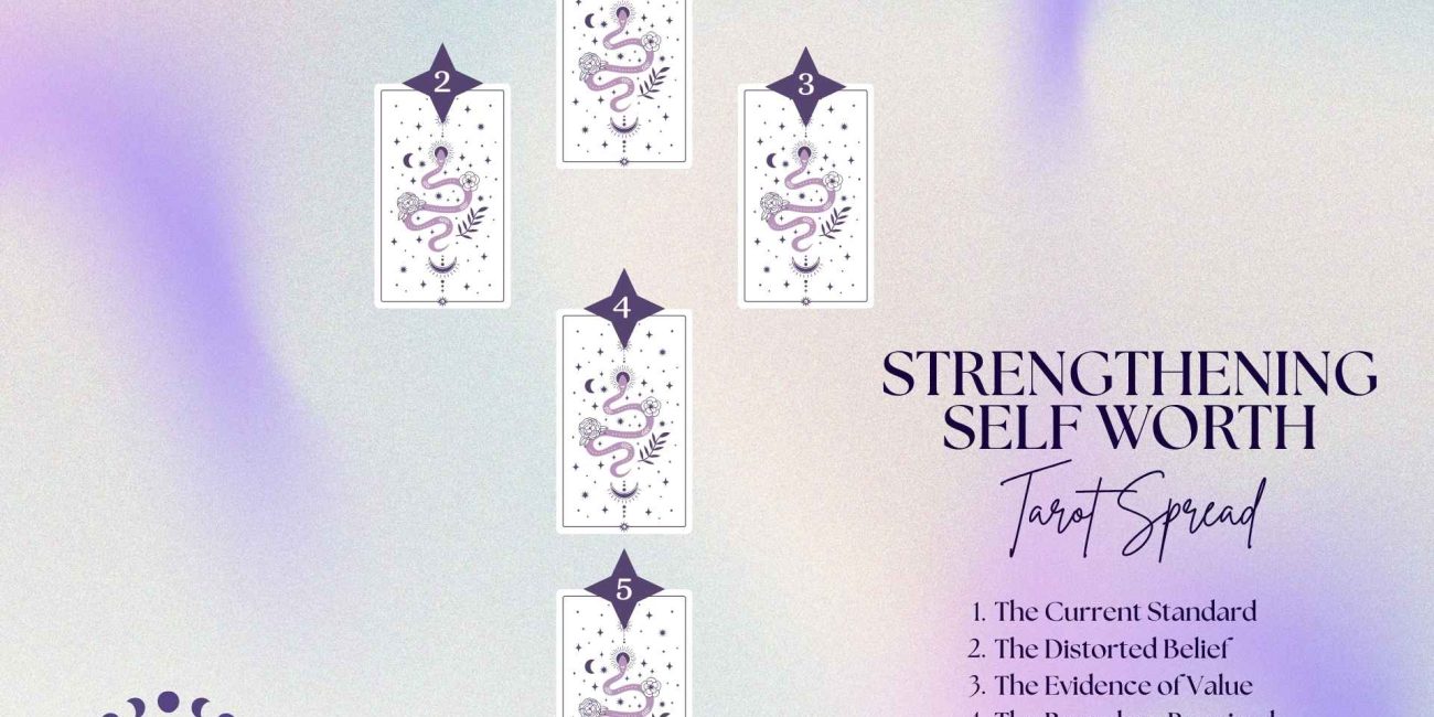 Strengthening Self Worth Tarot Spread for Expanding Personal Standards