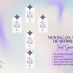 Moving On After Heartbreak Tarot Spread for Emotional Healing and Renewal