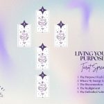Living Your Purpose Tarot Spread for Aligning Daily Life With Your Calling
