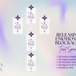Releasing Emotional Blockages Tarot Spread for Restoring Inner Flow