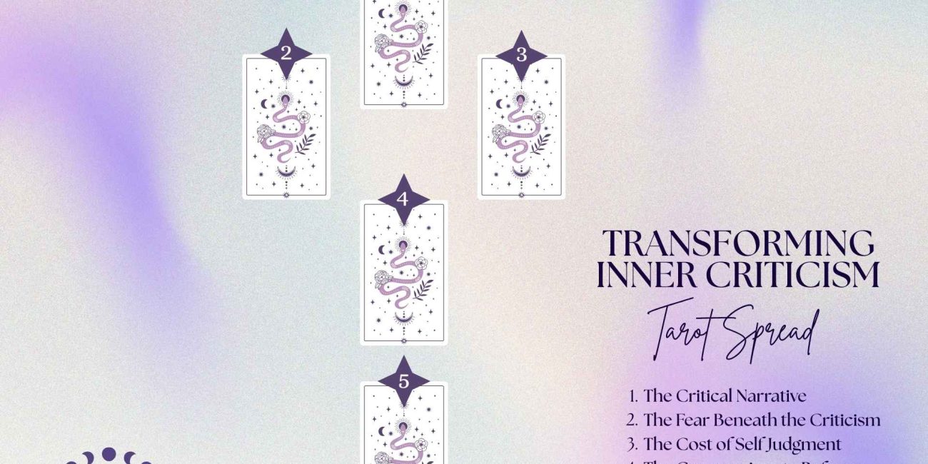 Transforming Inner Criticism Tarot Spread for Reclaiming Self Compassion