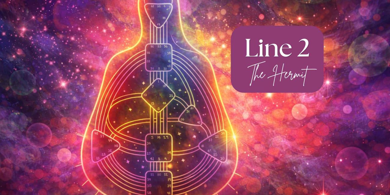 Human Design Line 2 Explained: The Hermit